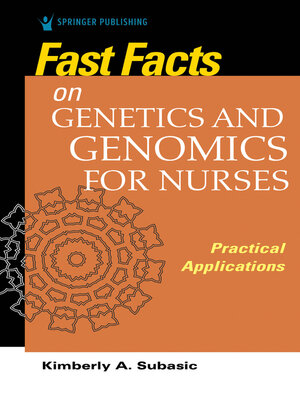 cover image of Fast Facts on Genetics and Genomics for Nurses